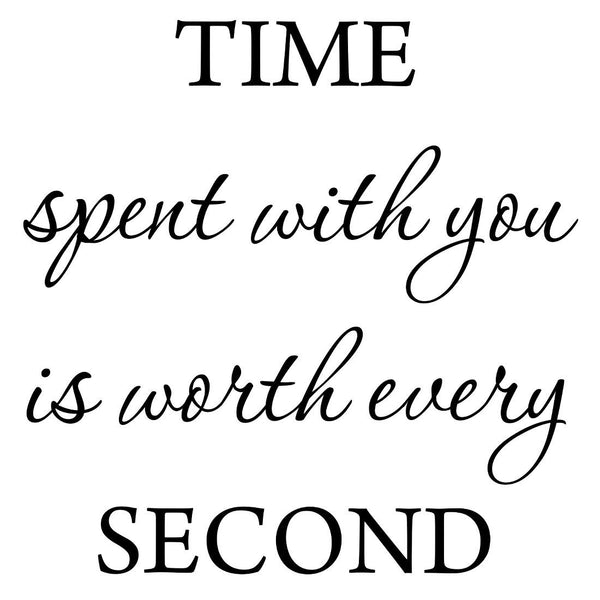 VWAQ VWAQ-18124 Time Spent with You is Worth Every Second Vinyl Wall Art Sticker Decal-Version 2-18124, H X 22" W, Black - VWAQ Vinyl Wall Art Quotes and Prints