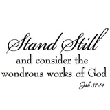 VWAQ Stand Still and Consider the Wondrous Works of God Vinyl Wall art Decal - VWAQ Vinyl Wall Art Quotes and Prints no background
