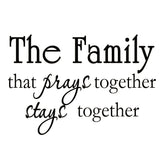 VWAQ The Family that Prays Together Stays Together Christian Vinyl Wall Decal - VWAQ Vinyl Wall Art Quotes and Prints