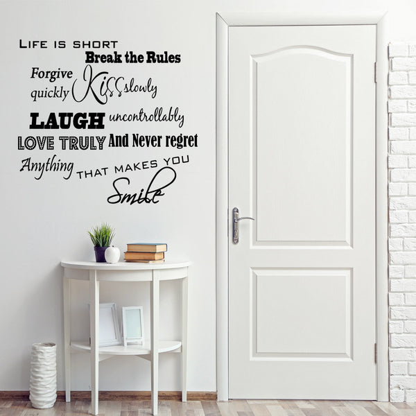 VWAQ Life is Short, Break the Rules, Forgive Quickly, Kiss Slowly Wall Decal - VWAQ Vinyl Wall Art Quotes and Prints