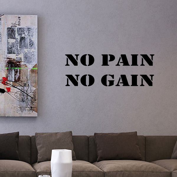 VWAQ No Pain No Gain Vinyl Wall Decal - VWAQ Vinyl Wall Art Quotes and Prints