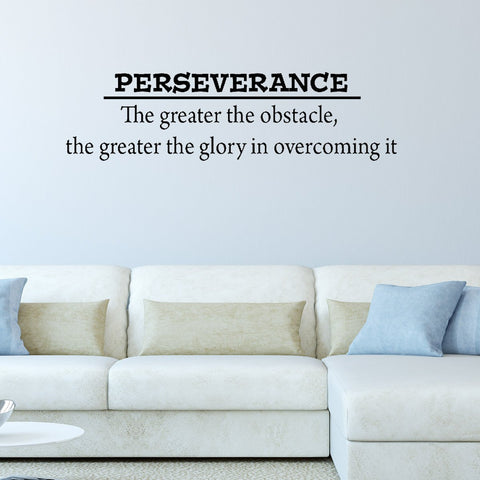 VWAQ Perseverance ~ The Greater The Obstacle, The Greater The Glory Wall Decal