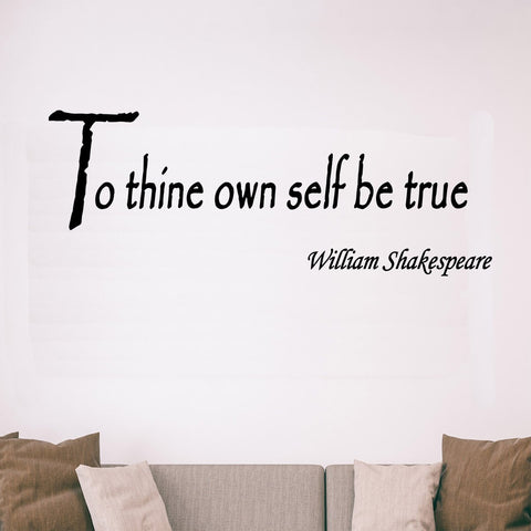 VWAQ To Thine Own Self Be True, William Shakespeare Vinyl Wall Decal - VWAQ Vinyl Wall Art Quotes and Prints
