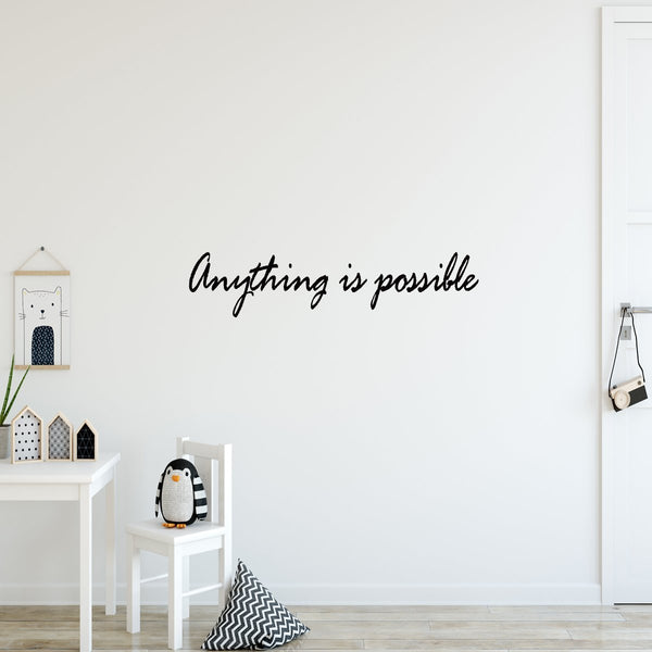 Anything is Possible Inspirational Wall Quotes Decals - VWAQ Vinyl Wall Art Quotes and Prints