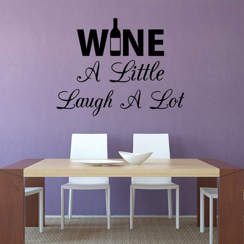 VWAQ Wine a Little Laugh a Lot Wall Decal Sticker - Kitchen Quotes Decor - VWAQ Vinyl Wall Art Quotes and Prints