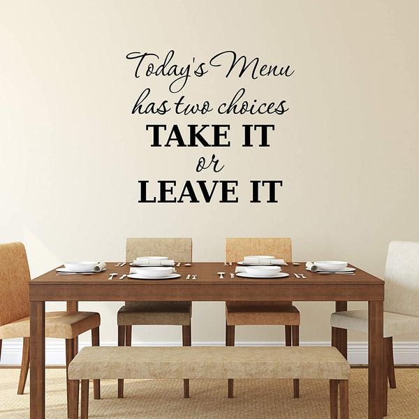VWAQ Today's Menu Has Two Options Take it or Leave it Wall Decal Funny Kitchen Quotes Cooking Sticker Dining Room Decor
