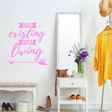 Stop Existing Start Living Motivational Wall Decal VWAQ
