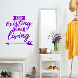 Stop Existing Start Living Motivational Wall Decal VWAQ
