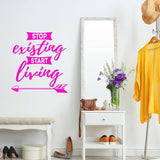 Stop Existing Start Living Motivational Wall Decal VWAQ