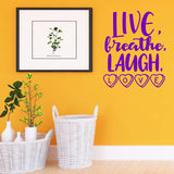 Live Breathe Laugh Love Wall Decal Romantic Wall Decor VWAQ