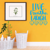 Live Breathe Laugh Love Wall Decal Romantic Wall Decor VWAQ
