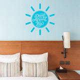 VWAQ Don't Be Afraid to Try Wall Decal Sunshine Wall Decor
