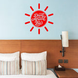 VWAQ Don't Be Afraid to Try Wall Decal Sunshine Wall Decor