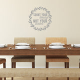 Count Your Blessings Not Your Vinyl Wall Decals Home Decor VWAQ