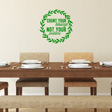 Count Your Blessings Not Your Vinyl Wall Decals Home Decor VWAQ