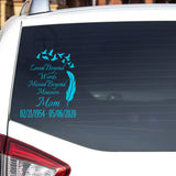 Custom Loved Beyond Words Missed Beyond Measure Vehicle Window Decal VWAQ - CVD8