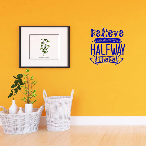 VWAQ Believe You Can and You're Halfway There Motivational Home Decor Inspirational Wall Decal