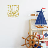 Faith, Family, Freedom Wall Decal Inspirational Family Home Decor Quote VWAQ