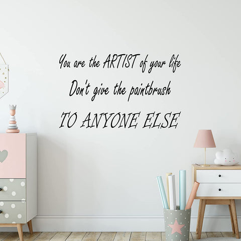 VWAQ You are The Artist of Your Life Wall Decal Inspirational Art Quotes