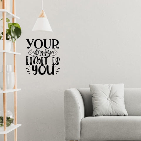 VWAQ Your Only Limit is You Motivational Quote Inspirational Wall Decal