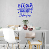 VWAQ Difficult Roads Often Lead to Beautiful Destinations Inspirational Wall Decal Motivational Home Decor