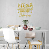 VWAQ Difficult Roads Often Lead to Beautiful Destinations Inspirational Wall Decal Motivational Home Decor