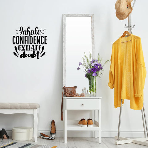VWAQ Inhale Confidence Exhale Doubt Wall Art Decal Motivational Quote