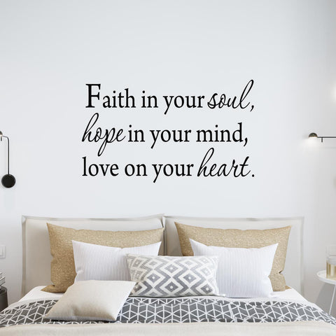 VWAQ Faith In Your Soul Hope In Your Mind Love On Your Heart Wall Quotes Decal - VWAQ Vinyl Wall Art Quotes and Prints