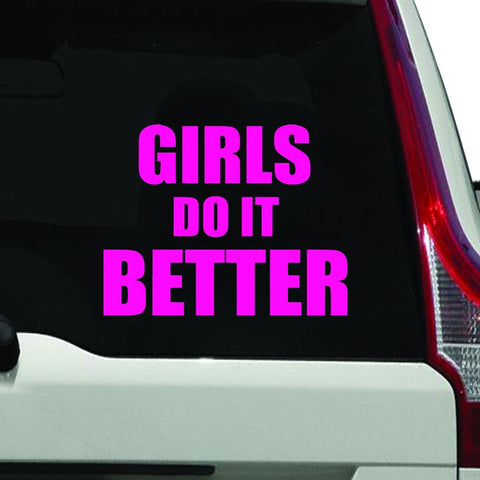 VWAQ Girls Do It Better, Car Sticker - VWAQ Vinyl Wall Art Quotes and Prints