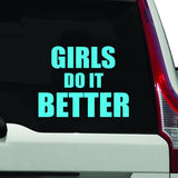 VWAQ Girls Do It Better, Car Sticker - VWAQ Vinyl Wall Art Quotes and Prints