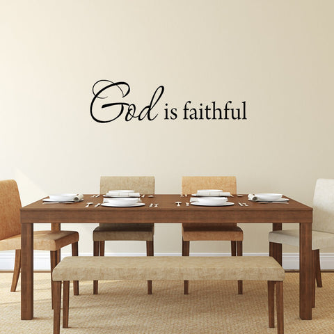 VWAQ God is Faithful Vinyl Wall art Decal - VWAQ Vinyl Wall Art Quotes and Prints