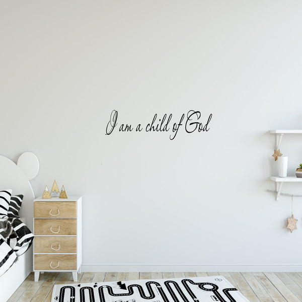 VWAQ I Am a Child of God Vinyl Wall Decal - VWAQ Vinyl Wall Art Quotes and Prints