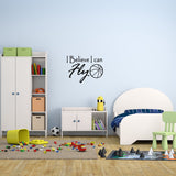 VWAQ I Believe I Can Fly Basketball Vinyl Wall Decal - VWAQ Vinyl Wall Art Quotes and Prints