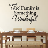 VWAQ This Family is Something Wonderful Vinyl Wall art Decal