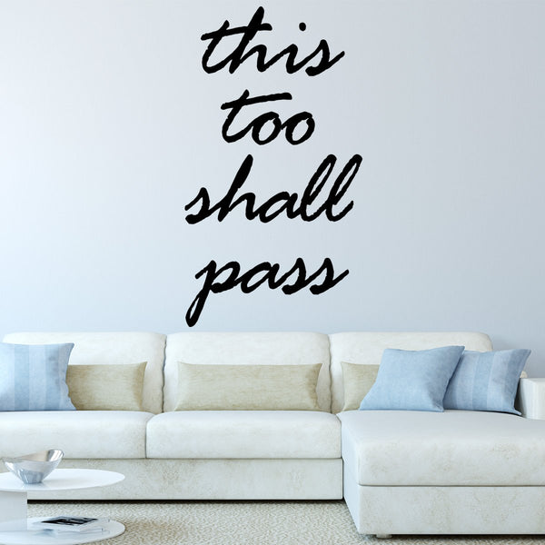 VWAQ This Too Shall Pass, Positive Sayings Uplifting Wall Art Decor Decals -18123 - VWAQ Vinyl Wall Art Quotes and Prints