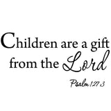 VWAQ Children are a gift from the Lord Wall Quotes Decal - VWAQ Vinyl Wall Art Quotes and Prints