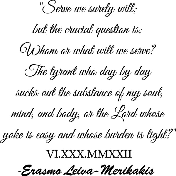 Custom Wall Decal Serve We Surely Will