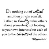 VWAQ Do Nothing Out of Selfish Ambition Bible Wall Quotes Decal - VWAQ Vinyl Wall Art Quotes and Prints