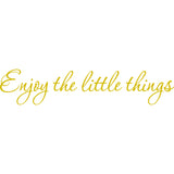 Enjoy the Little Things Vinyl Wall Quotes Decal VWAQ
