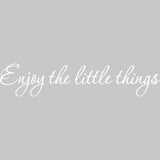Enjoy the Little Things Vinyl Wall Quotes Decal VWAQ