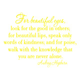For Beautiful Eyes Look For the Good In Others Wall Decal VWAQ