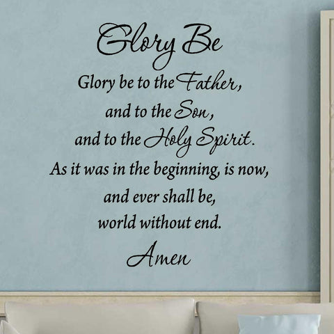 VWAQ Glory Be to the Father and the Son and the Holy Spirit Wall Decal - VWAQ Vinyl Wall Art Quotes and Prints