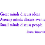 Great Minds Discuss Ideas Eleanor Roosevelt Wall Decal VWAQ