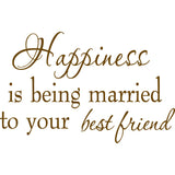 Happiness is Being Married To Your Best Friend Wall Decal VWAQ