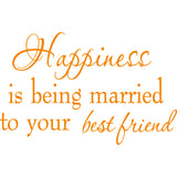 Happiness is Being Married To Your Best Friend Wall Decal VWAQ