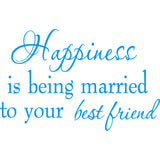 Happiness is Being Married To Your Best Friend Wall Decal VWAQ