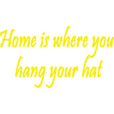 Home Is Where You Hang Your Hat Vinyl Wall Decal VWAQ