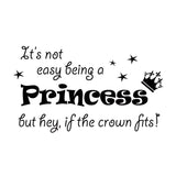 VWAQ It's Not Easy Being a Princess Wall Decal - VWAQ Vinyl Wall Art Quotes and Prints