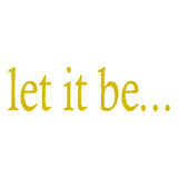 Let It Be Inspirational Vinyl Wall art Decal VWAQ