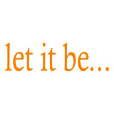 Let It Be Inspirational Vinyl Wall art Decal VWAQ